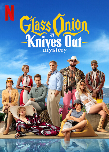 Glass Onion A Knives Out Mystery (2023)